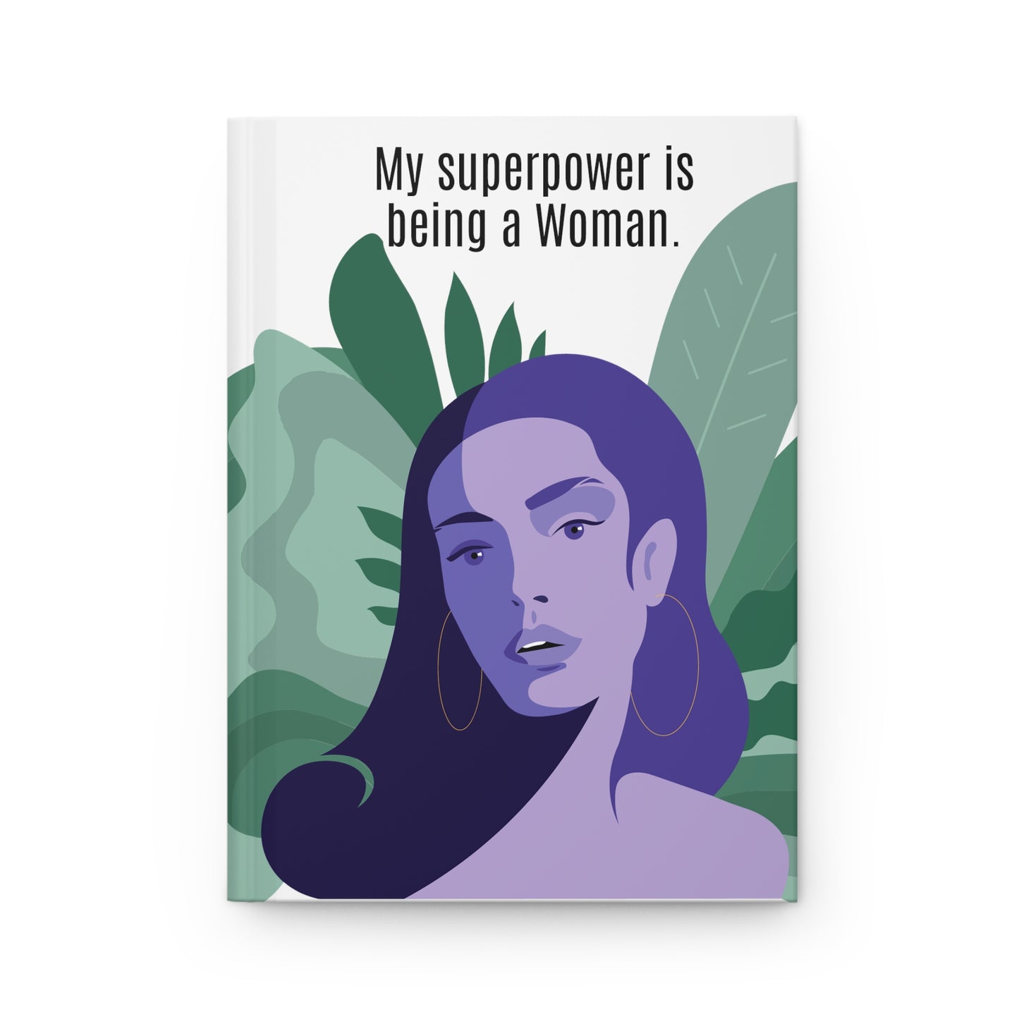 I am Woman Hardcover Journal