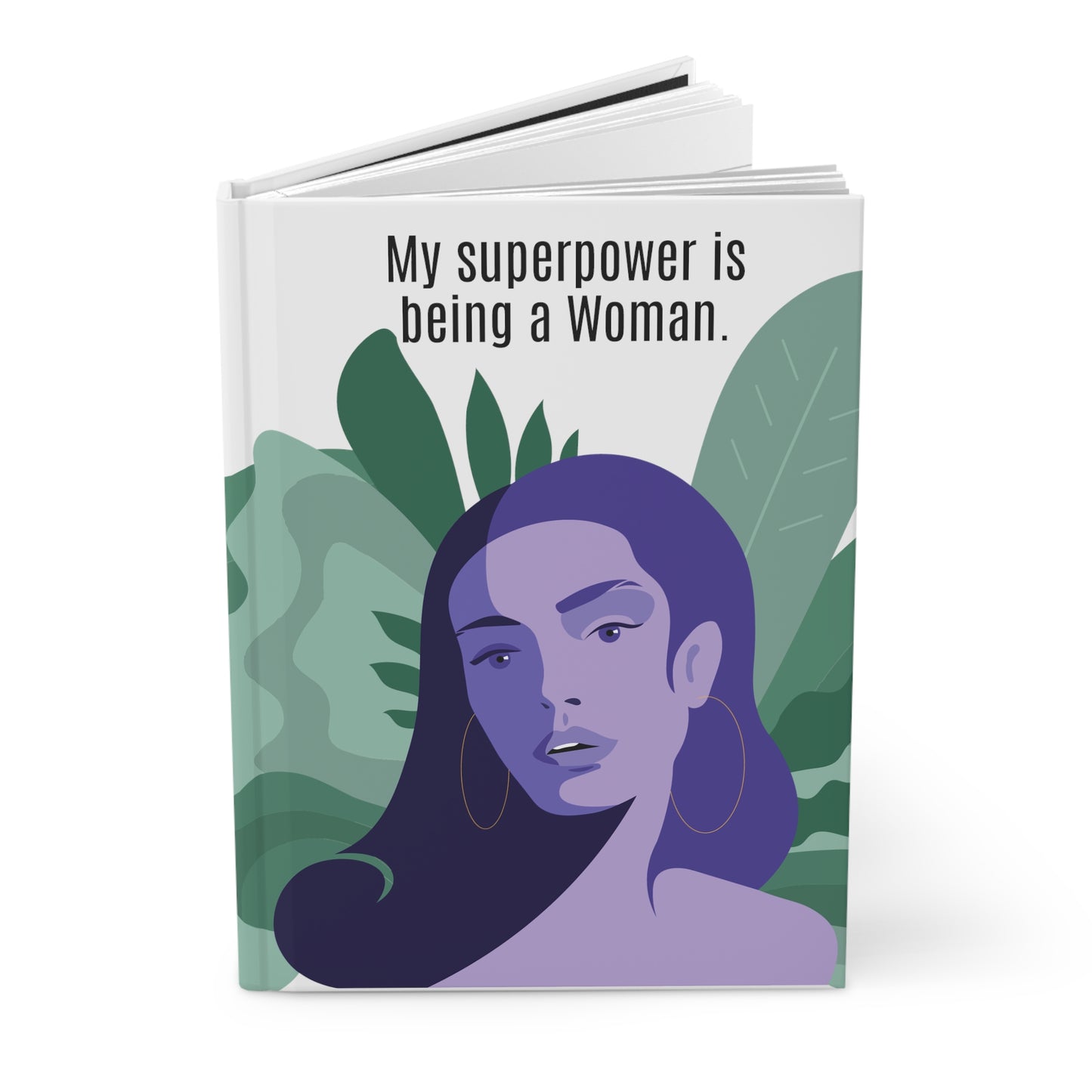 I am Woman Hardcover Journal